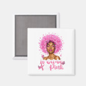 Im Oktober tragen wir NK Black Women Brustkrebs ab Magnet (Vorderseite/Rückseite)