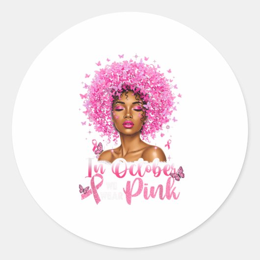 Im Oktober tragen wir NK Black Women Brustkrebs ab Runder Aufkleber (Vorderseite)