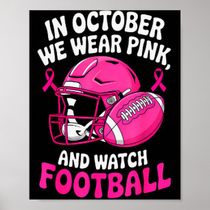 Im Oktober tragen wir Nk Brustfußball Krebsbewusst Poster