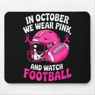 Im Oktober tragen wir Nk Brustkrebs Fußball Bewuss Mousepad