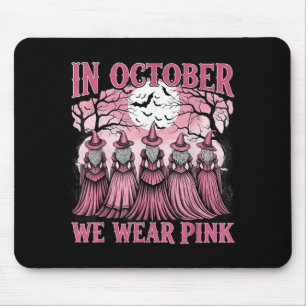 Im Oktober tragen wir nk Hexe Halloween-Bewusstsei Mousepad