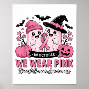 Im Oktober tragen wir NK Niedlich Ghost Breast Can Poster