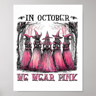Im Oktober tragen wir Nk Ribbon Hexenbreas Poster