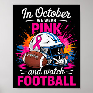 Im Oktober tragen wir Nk und schauen American Foot Poster
