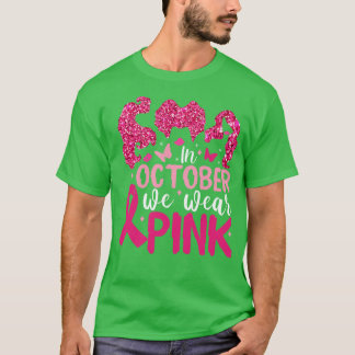 Im Oktober tragen wir Pink 20 T-Shirt