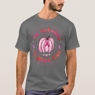 Im Oktober tragen wir Pink 25 T-Shirt