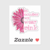 Im Oktober tragen wir Pink Aufkleber (Blatt)