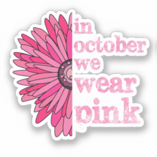 Im Oktober tragen wir Pink Aufkleber