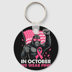 Im Oktober tragen wir Pink Bigfoot Brustkrebs Awar Schlüsselanhänger