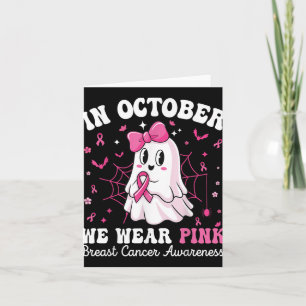 Im Oktober tragen wir Pink Boo Ghost Breast Cancer Karte