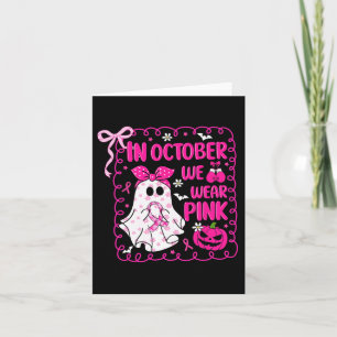 Im Oktober tragen wir Pink Bow Ghost Breast Cancer Karte