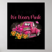 Im Oktober tragen wir Pink Breast Cancer Awaren Poster (Vorne)