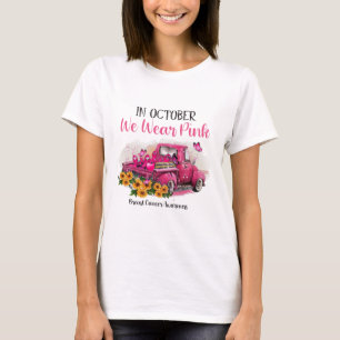 Im Oktober tragen wir Pink Breast Cancer Awaren T-Shirt