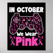 Im Oktober tragen wir Pink Breast Cancer Gaming Ki Poster (Vorne)