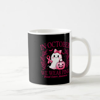 Im Oktober tragen wir Pink - Brustkrebs-Bewusstsei Kaffeetasse