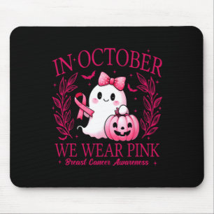 Im Oktober tragen wir Pink - Brustkrebs-Bewusstsei Mousepad