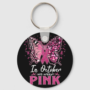 Im Oktober tragen wir Pink Butterfly Breastkrebs A Schlüsselanhänger