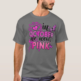 Im Oktober tragen wir Pink Butterfly Brust Ca T-Shirt