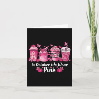 Im Oktober tragen wir Pink Coffee Spice Breast Can Karte
