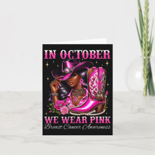 Im Oktober tragen wir Pink Cowgirl Boots Breast Ca Karte