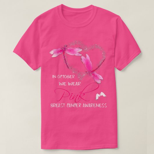 Im Oktober tragen wir Pink Dragonfly Breastkrebs A T-Shirt (Design vorne)