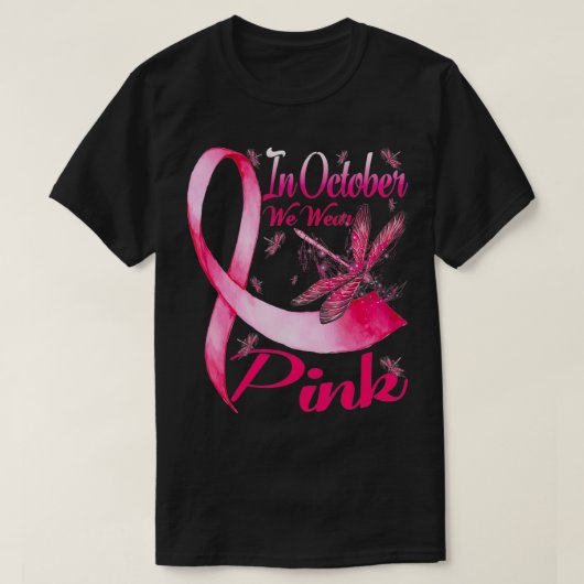 Im Oktober tragen wir Pink Dragonfly Breastkrebs A T-Shirt (Design vorne)