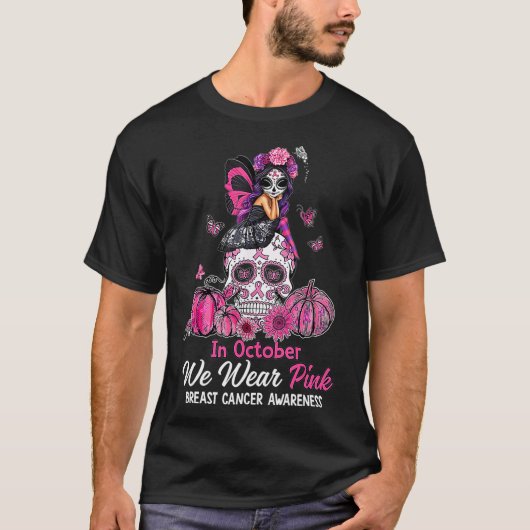 Im Oktober tragen wir Pink Fairy Sugar Skull Breas T-Shirt (Vorderseite)