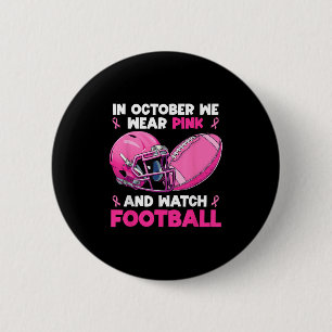 Im Oktober tragen wir Pink Football Breast Cancer Button