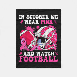 Im Oktober tragen wir Pink Football Breast Cancer Fleecedecke