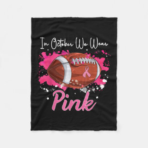 Im Oktober tragen wir Pink Football Breast Cancer  Fleecedecke