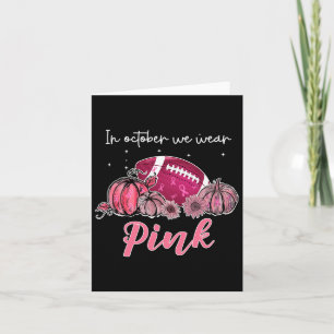 Im Oktober tragen wir Pink Football Breast Cancer Karte