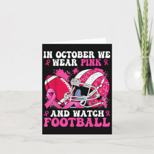 Im Oktober tragen wir Pink Football Breast Cancer  Karte