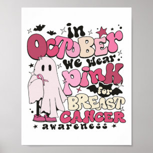 Im Oktober tragen wir Pink für Brustkrebs-Hallowee Poster