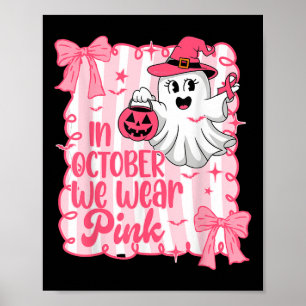 Im Oktober tragen wir Pink Ghost Breast Cancer Awa Poster