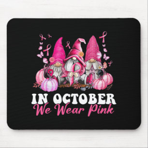 Im Oktober tragen wir Pink Gnome Breast Cancer Awa Mousepad