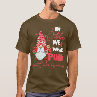 Im Oktober tragen wir Pink Gnome Breast Cancer Awa T-Shirt