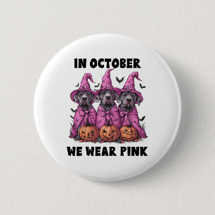 Im Oktober tragen wir Pink Great Dane Halloween Br Button