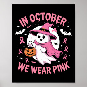 Im Oktober tragen wir Pink Halloween Shirt Ghost B Poster