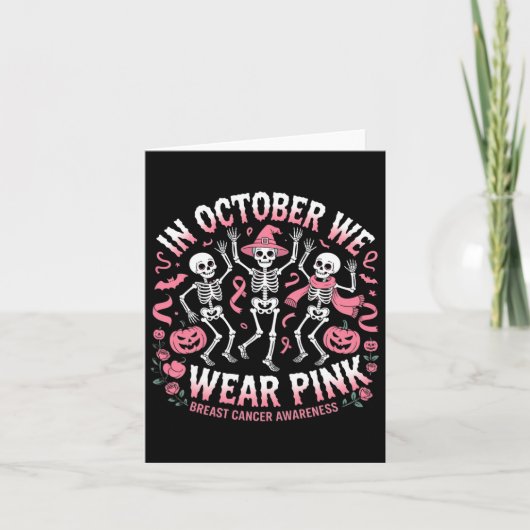 Im Oktober tragen wir Pink Halloween Skeleton Brus Karte (Vorderseite)