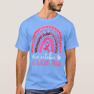 Im Oktober tragen wir Pink Leopard Boho Rainbow Br T-Shirt