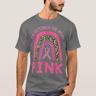 Im Oktober tragen wir Pink Leopard Brustkrebs im K T-Shirt