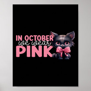 Im Oktober tragen wir Pink Oktober Brustkrebs Awar Poster