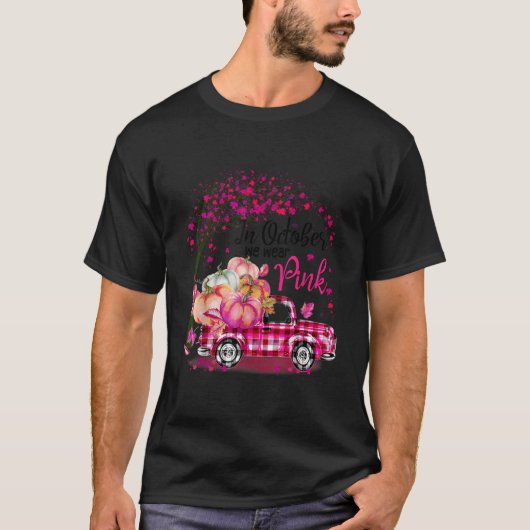 Im Oktober tragen wir Pink Pumpkin Truck Brust Can T-Shirt (Vorderseite)