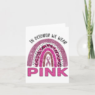 Im Oktober tragen wir Pink Rainbow Breast Cancer A Karte