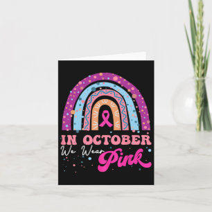 Im Oktober tragen wir Pink Rainbow Breast Cancer A Karte