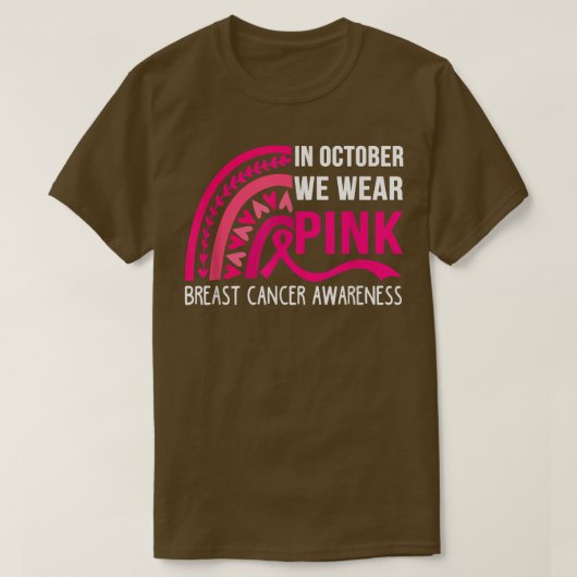 Im Oktober tragen wir Pink Rainbow Breast Cancer A T-Shirt (Design vorne)