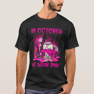 Im Oktober tragen wir Pink School Bus Breast Cance T-Shirt