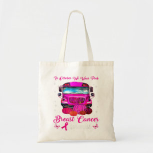 Im Oktober tragen wir Pink School Bus Breast Cance Tragetasche