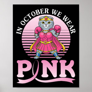 Im Oktober tragen wir Pink, schottischen Katzenkri Poster