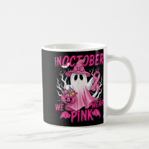 Im Oktober tragen wir Pink Shirt Breast Cancer Awa Kaffeetasse